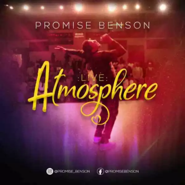 Promise Benson - Atmosphere